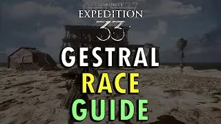 Clair Obscur: Expedition 33 &ndash; Gestral Race Guide (Gestral Games 4 + Commentary)