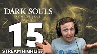 Dark Souls Remastered Stream Highlight #15 - Bed of Chaos and Confusion!