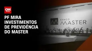 Caso Master: veja quem são os alvos da PF na operação desta sexta-feira (23) | LIVE CNN