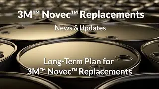 Long-Term Plan for 3M&trade; Novec&trade; Replacements