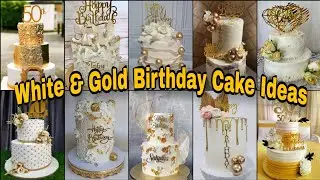 White & Gold Birthday Cake Decoration Ideas 2022/White And Gold Cake/Birthday Cake Design/Cake Ideas