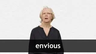 How to pronounce ENVIOUS in American English