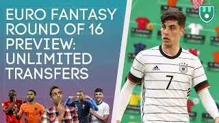 EURO 2020 FANTASY ROUND OF 16 TEAM SELECTION WITH UNLIMITED TRANSFERS | Euro Fantasy Football