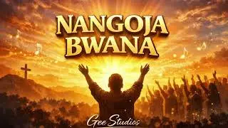 Best Gospel Song | Nangoja Bwana - Gee Studios