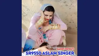 Sr9550 Aslam Singer