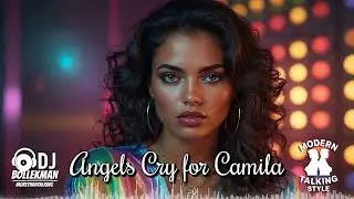 ❤️ Angels Cry for Camila &ndash; 80s Eurodisco Valentine Love Song ✨