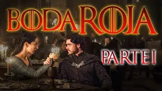 La Boda Roja | Juego De Tronos | Parte 1 | Latino HD