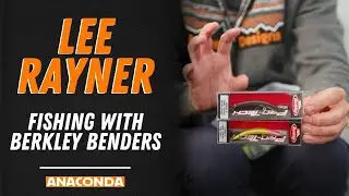 Fishing with Berkley Benders | Lee Rayner Fishing Tips | Anaconda Stores
