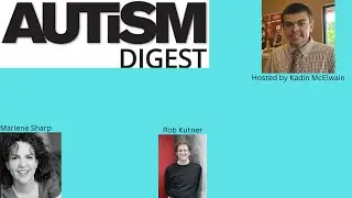 Autism Digest Interview: Rob Kutner and Marlene Sharp