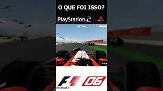 O QUE FOI ISSO KKK F1 2006 PS2 #SHORTS
