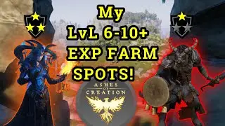 Ashes Of Creation My (secret) lvl 6-10 EXP Farm Spots!