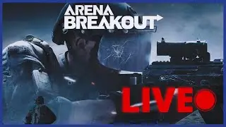 🔴LIVE | Poverty Level Quest Grind | Arena Breakout Infinite