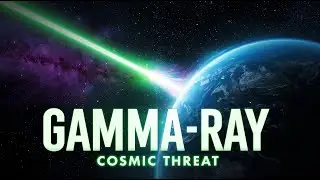 The Gamma-Ray Burst That Could End Civilization
