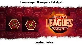 Runescape Leagues Catalyst Combat