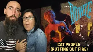 David Bowie - Cat People (Putting Out Fire)(REACTION) with my wife