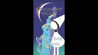 First Time Play! | Monument Valley Playthrough (Chapters 1-5)