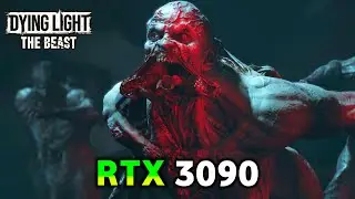 Dying Light The Beast - RTX 3090 | ULTRA - 1080p - 1440p - 4K - PC Gameplay