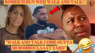 BlG FlGHT!ROMEICH Rush WALK And TALK Out Of His YARD Lisa HANNA Credit KARTEL & OTHERS|Bag A Gyal