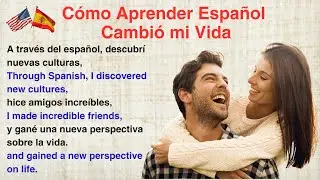 How Learning Spanish Changed My Life: A Journey of Personal Growth