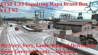 ETS2 1.33 Exploring Mapa Brasil Bus v4.1 #2