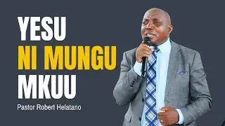 Mungu Asiyejulikana na Waabudu _ Pastor Helatano｜Msia Tanzania 🇹🇿