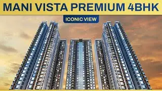2364 Sq Ft 4 BHK Luxury Apartment at Mani Vista Tollygunge | Ready To Move Flat in South Kolkata