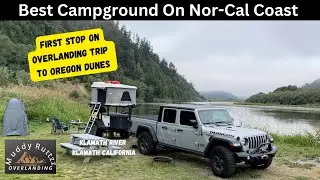 Best Northern California Coastal Campground | Day 1 Oregon Dunes Overlanding trip (unsponsored)