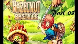 Lancer Plays Hazelnut Bastille - Part 03: Fluid Nexus