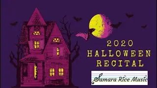 Samara Rice Music's Halloween Recital 2020