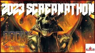 2023 SCREAMATHON: Doom 3 Resurrection of Evil (Part 1)