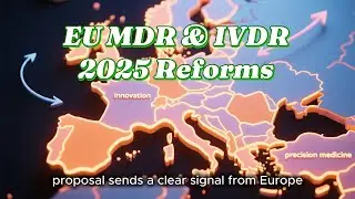 EU MDR & IVDR 2025 Reforms: What They Mean for Diagnostics, Pharma, and Companion Diagnostics