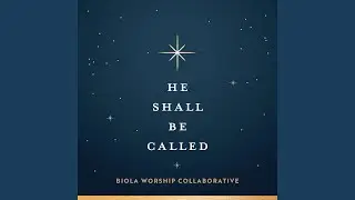 He Shall Be Called