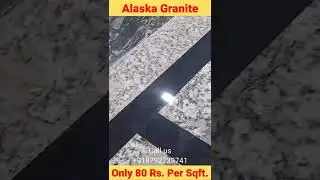 Alaska Granite Only 80 Rs. Per Sqft.