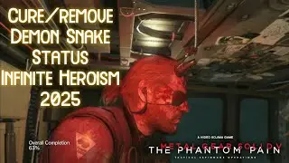 How to remove Demon Snake status [ infinite Heroism Glitch ] - MGS V - The Phantom Pain