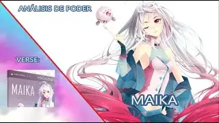 An&aacute;lisis de poder: Maika || Fandom de Vocaloid.