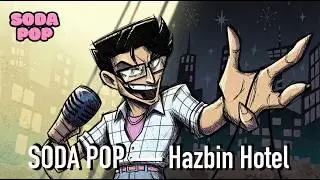 SODA POP &mdash; Hazbin Hotel (ft. Alastor, Lucifer, Adam, Vox) by Mikvellll