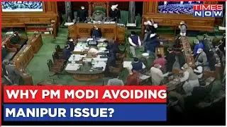 Manipur Protest In Sansad | Opposition Corners Modi Govt Over Manipur Violence, BJP Hits Back | News