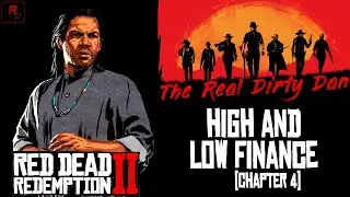Red Dead Redemption 2: High and Low Finance (Chapter 4)