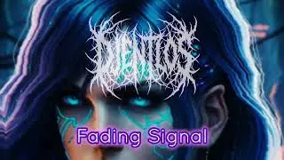 Fading signal - Djentlos 
