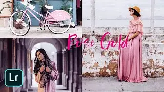 Rose Gold Lightroom Preset &ndash; Soft Glam Look with Rosy Warm Glow