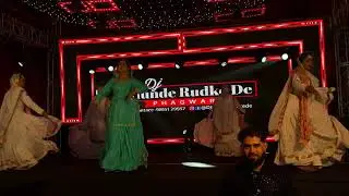 Punjabi Culture Performance | Top Dj Punjab | Dj Munde Rudke De 9815129957 | Best Dj Punjabi Wedding