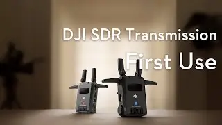 DJI SDR Transmission｜Using for the First Time | DJI India