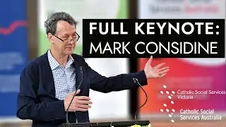 Full Keynote | Professor Mark Considine OAM | Catholic Social Services Conference 2024