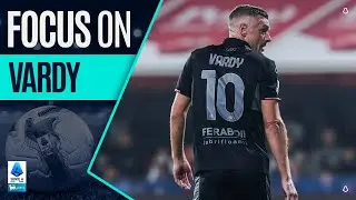 A &ldquo;Robin Hood&rdquo; in Cremona | Focus On: Jamie Vardy | Serie A 2025/26