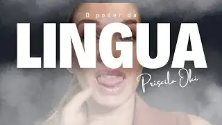O poder da língua  na vida das pessoas!