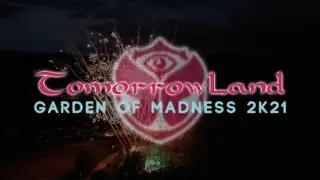 Tomorrowland - Garden of Madness 2021 (EPIC STUNT FLIGHTS, FIREWORKS, MUSIC AND LOVE)