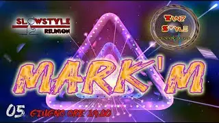 53_SlowStyle Reunion - MARK'M (05.06.2020)