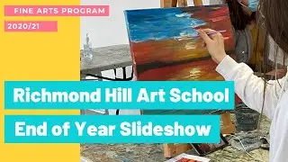 Richmond Hill Art School - 2020/21 at a Glance