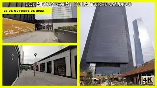 ▶️ VISITAMOS LA ZONA COMERCIAL DE LA TORRE CALEIDO DE MADRID | 28 DE OCTUBRE DE 2022 ▶️