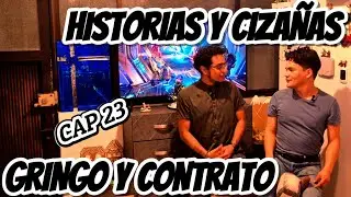 Historias y cizañas: Gringo y Contrato  Podcast